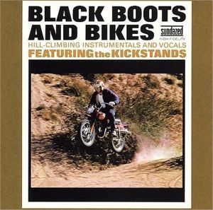Kickstands Black Boots and Bikes CD 090771624420