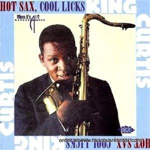King Curtis Hot Sax Cool Licks CD