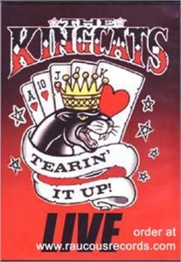 The Kingcats Tearin' It Up DVD