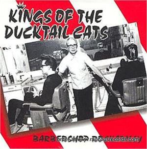 Kings Of The Ducktail Cats CD