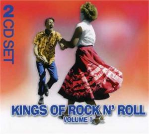 Kings Of Rock 'n' Roll Volume 1 2CD