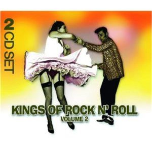 Kings Of Rock 'n' Roll Volume 2 2CD