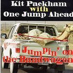 Kit Packham & One Jump Ahead Jumpin' On The Bandwagon CD