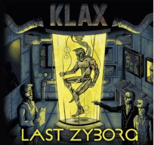 Klax Last Zyborg LP psychobilly vinyl at Raucous Records.
