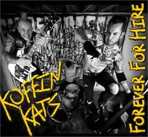Koffin Kats Forever For Hire CD