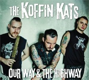 Koffin Kats Our Way and The Highway CD