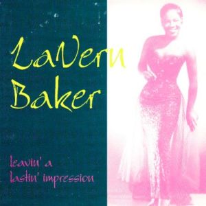 LaVern Baker Leavin' A Lastin' Impression CD 1950s rock 'n' roll rhythm and blues at Raucous Records.