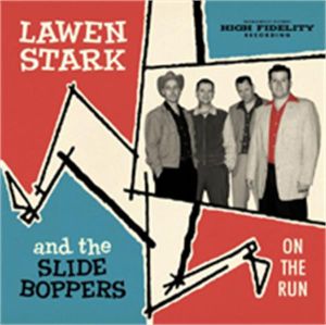 Lawen Stark and The Slide Boppers On The Run LP rockabilly vinyl at Raucous Records.