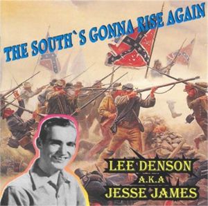 Lee Denson South's Gonna Rise Again CD
