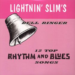 Lightnin' Slim Bell Ringer LP vinyl