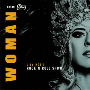 Lily Moe's Rock 'n' Roll Show Woman 7" single rockabilly vinyl at Raucous Records.