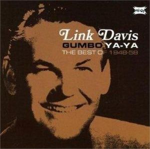 Link Davis Gumbo Ya Ya - The Best Of Link Davis CD