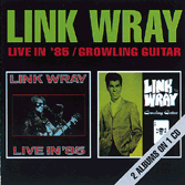 Link Wray Live In '85 Growling Guitar CD