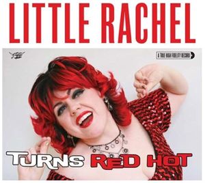 Little Rachel When A Blue Note Turns Red Hot CD rhythm and blues at Raucous Records.