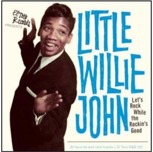 Little Willie John Let's Rock While The Rockin's Good CD 1950s rock 'n' roll rhythm and blues at Raucous Records.
