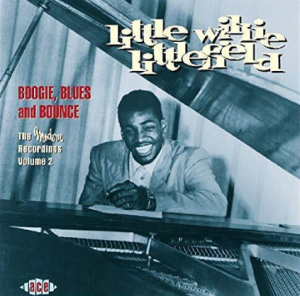Little Willie Littlefield Boogie Blues and Bounce the Modern Recordings volume 2 CD
