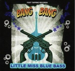 Little Miss Blue Bass Bang Bang CD