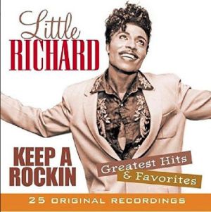 Little Richard Keep a Rockin' 25 Original Recordings CD 1950s rock 'n' roll at Raucous Records.