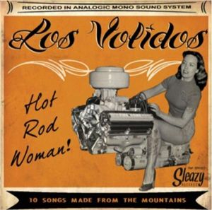 Los Volidos Hot Rod Woman CD rockabilly at Raucous Records.
