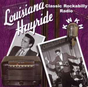 Louisiana Hayride Classic Rockabilly Radio CD 688907002527