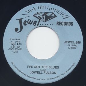 Lowell Fulson Change Of Heart I've Got The Blues 7 inch Single vinyl
