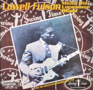 Lowell Fulson Mean Old Lonesome Blues CD 1950s rhythm and blues at Raucous Records.