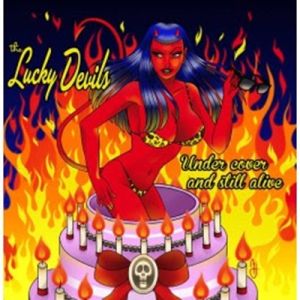 Lucky Devils Under Cover and Still Alive 2CD psychobilly at Raucous Records.