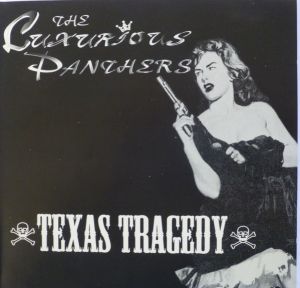 Luxurious Panthers Texas Tragedy CD  Rockabilly 781361195726