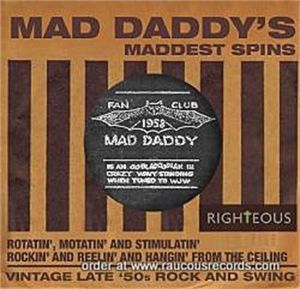 Mad Daddy's Maddest Spins CD
