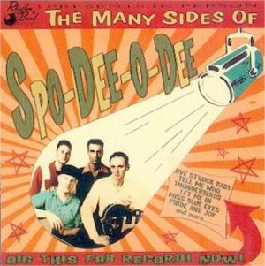 Many Sides Of Spo-Dee-O-Dee CD