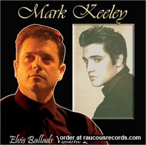 Mark Keeley Elvis Ballads Volume 2 CD