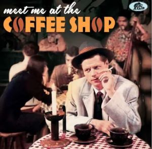 Meet Me At The Coffee Shop CD 1950s rock 'n' roll at Raucous Records.