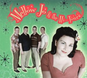 Mellow Jo & The Hi-Tones CD