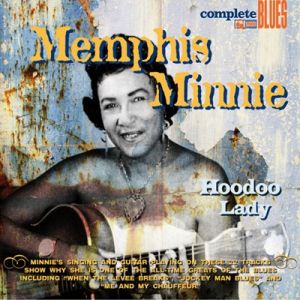 Memphis Minnie Hoodoo Lady CD rhythm and blues at Raucous Records.