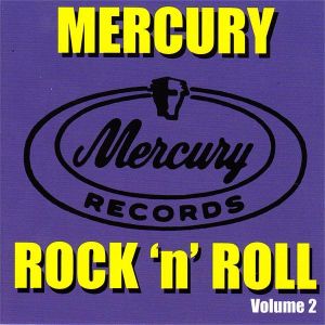 Mercury Rock 'n' Roll Volume 2 CD 1950s rockabilly at Raucous Records.