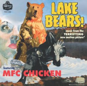 MFC Chicken Lake Bears 7" single garage punk vinyl at Raucous Records.