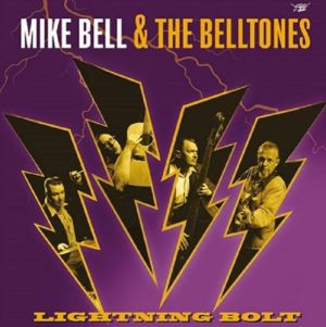 Mike Bell and the Belltones Lightning Bolt LP rockabilly vinyl at Raucous Records.