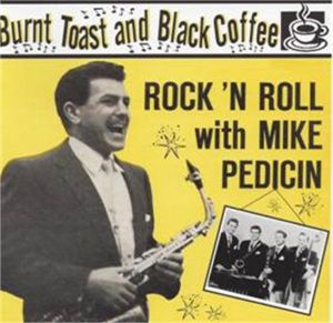 Mike Pedicin Burnt Toast and Black Coffee CD