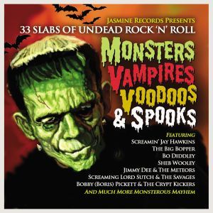 Monsters Vampires Voodoos and Spooks CD horror rock 'n' roll at Raucous Records.
