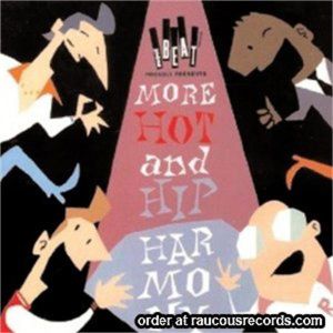 More Hot 'n' Hip Harmony