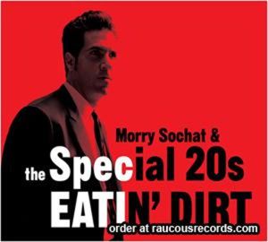 Morry Sochat and The Special 20s Eatin' Dirt CD