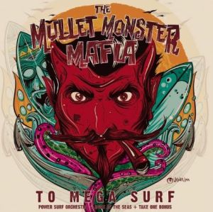 Mullet Monster Mafia To Mega Surf CD