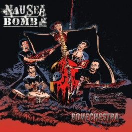 Nausea Bomb Bonechestra CD