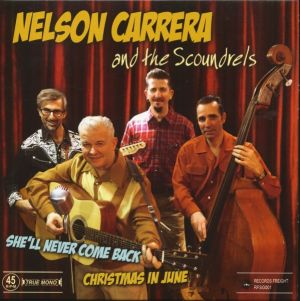 Nelson Carrera She'll Never Comeback Christmas in June 7 inch vinyl single RFSG001