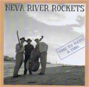 Neva River Rockets Time To Have A Time CD Russian rockabilly at Raucous Records.