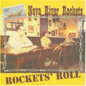 Neva River Rockets Rockets Roll CD