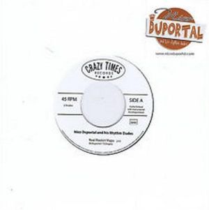 Nico Duportal and his Rhythm Dudes Real Rockin' Papa 7" Vinyl Single
