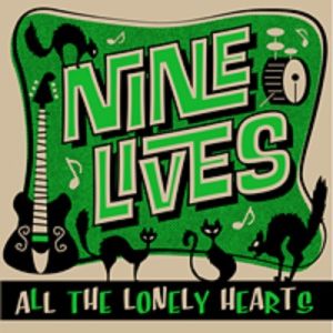 Nine Lives All The Lonely Hearts CD