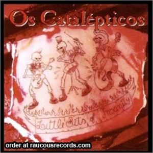 Os Catalepticos Little Bits Of Insanity CD psychobilly at Raucous Records.