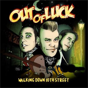 Out Of Luck Walking Down 10th Street CD psychobilly at Raucous Records.